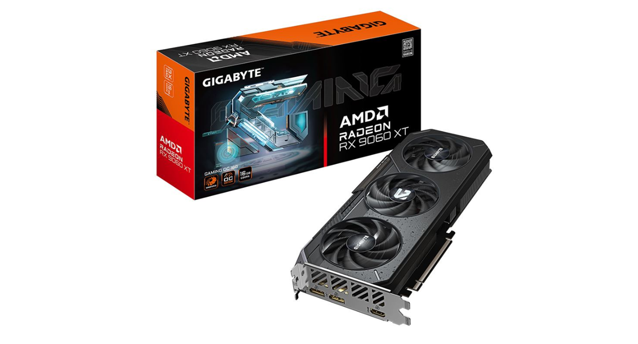  4.7 (10) Product Image View 0 Product Image View 1 Product Image View 2 Product Image View 3 Key Features 16GB GDDR6 128-bit Memory 7680 x 4320 Maximum Resolution PCIe 5.0 Full Height, Dual Slot DisplayPort 2.1a, HDMI 2.1b Trade-In & Save Earn credit towards a new GPU when you trade in your eligible device.  Discover your trade in value  Protect and Support    2 Year Replacement Plan - $54.99  3 Year Replacement Plan - $89.99  No Service Plan Free 60 Day Tech Support   Pro Installation  Graphics Card Installation Service - $59.99 Add Ons  Corsair RMe Series RM850e 850 Watt Cybenetics Gold ATX Fully Modular Power Supply - ATX 3.1 Compatible $119.99 was $144.99  Corsair RMe Series RM750e 750 Watt Cybenetics Gold ATX Fully Modular Power Supply - ATX 3.1 Compatible $99.99 was $114.99  May be returned within 30 days of purchase* Learn More  $389.99  Starting at $36/mo with Affirm. See if you qualify   18 MINUTE PICKUP Ready By 4:16PM Today  MAP YOUR TRIP Add to List ANYTIME SHIPPING Shipping Not Available 10 NEW IN STOCK at Columbus Store Columbus Located In Aisle 38, Aisle 39  Text to Meitem - AMD Radeon RX 9060 XT GAMING Overclocked Triple Fan 16GB GDDR6 PCIe 5.0 Graphics Card % /> ADD TO CART Buy Now Limit 1 per household  Visit our Columbus virtual store Frequently Bought Together  G.Skill Flare X5 16GB (1 x 16GB) DDR5-6000 PC5-48000 CL36 Single Channel Desktop Memory Module...  4.7 (34)  Original price$89.99  Todays price$49.99  ADD TO CART  Thermalright Peerless Assassin 120 SE CPU Air Cooler  5.0 (17) Todays price$49.99  ADD TO CART  Gigabyte B650 Gaming X AX V2 AMD AM5 ATX Motherboard  4.3 (592)  Todays price$199.99  ADD TO CART  AMD Ryzen 7 9700X Granite Ridge AM5 3.80GHz 8-Core Boxed Processor - Heatsink Not Included  4.8 (250)  Original price$359.99  Todays price$309.99  ADD TO CART  LinkMax Maestro Multipurpose Paper; 8.5" x 11" (Letter); 99 Brightness; 20 lb; 500 Sheets  3.4 (7) Original price$4.99  Todays price$1.99  ADD TO CART  ASUS VY279HGR 27" Full HD (1920 x 1080) 120Hz Gaming Monitor; Adaptive Sync Compatible; HDR; HDMI VGA;...  4.9 (10) Original price$149.99  Todays price$99.99  ADD TO CART  Corsair TM30 Performance Thermal Paste  4.3 (7) Todays price$7.99  ADD TO CART Customers who viewed this also viewed  PowerColor AMD Radeon RX 9070 XT Hellhound Overclocked Triple Fan 16GB GDDR6 PCIe 5.0 Graphics Card  4.7 (60)  Original price$859.99  Todays price$769.99  ADD TO CART  PowerColor AMD Radeon RX 9060 XT Hellhound Overclocked Triple Fan 8GB GDDR6 PCIe 5.0 Graphics Card  Original price$349.99  Todays price$279.99  ADD TO CART  PowerColor AMD Radeon RX 9070 XT Reaper Triple Fan 16GB GDDR6 PCIe 5.0 Graphics Card  4.9 (37)  Original price$799.99  Todays price$719.99  ADD TO CART  PNY NVIDIA GeForce RTX 5060 Ti EPIC-X RGB Overclocked Triple Fan 16GB GDDR7 PCIe 5.0 Graphics Card  4.0 (1) Todays price$499.99  ADD TO CART  ASRock AMD Radeon RX 9070 Challenger Triple Fan 16GB GDDR6 PCIe 5.0 Graphics Card  5.0 (1) Todays price$599.99  ADD TO CART  ASRock AMD Radeon RX 9060 XT Steel Legend Overclocked Triple Fan 8GB GDDR6 PCIe 5.0 Graphics Card  Original price$339.99  Todays price$299.99  ADD TO CART  XFX AMD Radeon RX 7700 XT Speedster SWFT 210 Dual Fan 12GB GDDR6 PCIe 4.0 Graphics Card  4.4 (9) Todays price$429.99  ADD TO CART  XFX AMD Radeon RX 7600 XT Speedster SWFT210 Core Dual Fan 16GB GDDR6 PCIe 4.0 Graphics Card  4.4 (14) Todays price$379.99  ADD TO CART  MSI NVIDIA GeForce RTX 5060 Ti VENTUS 2X Overclocked Dual Fan 16GB GDDR7 PCIe 5.0 Graphics Card  Original price$499.99  Todays price$469.99  ADD TO CART  Gigabyte AMD Radeon RX 7600 XT Gaming RGB Overclocked Triple Fan 16GB GDDR6 PCIe 4.0 Graphics Card  4.3 (32)  Todays price$359.99  ADD TO CART Overview 4.7 out of 5 stars, average rating value. Read 10 Reviews. Same page link. 4.7   (10) Write a review Ask a question   SKU: 873505 Mfr Part #: GVR9060XTGAMOC1 UPC: 889523049761 AMD Radeon RX 9060 XT GAMING Overclocked Triple Fan 16GB GDDR6 PCIe 5.0 Graphics Card The WINDFORCE cooling system delivers exceptional thermal performance through a combination of cutting-edge technologies. It features server-grade thermal conductive gel, innovative Hawk fans with alternate spinning, composite copper heat pipes, a copper plate, 3D active fans, and screen cooling.  Specs Product Information SKU 873505 Mfr Part# GVR9060XTGAMOC1 UPC 889523049761 Chipset GPU Manufacturer AMD GPU Chipset Radeon RX 9060 XT Form Factor Full Height Overclocked Yes Stream Processors 2048 PCIe Bandwidth PCIe 5.0 x8 Max Monitors Supported 3 Boost Core Clock Speed 3320MHz Memory Video Memory 16 GB Memory Type GDDR6 Memory Bus 128-bit General Specifications Color Black PCB Color Black LED Color None Cooling Fan VR Ready Yes HDCP Support HDCP 2.3 DirectX Support DirectX 12 OpenGL Support OpenGL 4.6 Ports & Connectors DisplayPort 2 x DisplayPort 2.1a HDMI 1 x HDMI 2.1b System Requirements Slot Width Dual Slot Interface PCIe 5.0 Thermal & Power Power Connector 1 x 8-pin Recommended Power Supply 450 Watts Physical Specifications Video Card Length 11.06 in. (281.00 mm) Width 2 Slot; 1.57 in. (40.00 mm) Height 4.65 in. (118.00 mm) Warranty Parts 3 Years Limited Labor 3 Years Limited Reviews Reviews Rating Snapshot Select a row below to filter reviews. 5 starsstars	 88 reviews with 5 stars. 4 starsstars	 11 review with 4 stars. 3 starsstars	 11 review with 3 stars. 2 starsstars	 00 reviews with 2 stars. 1 starstars	 00 reviews with 1 star. Overall Rating 4.7  10 Reviews 7 out of 7 (100%) reviewers recommend this product Review this Product Select to rate the item with 1 star. This action will open submission form. Select to rate the item with 2 stars. This action will open submission form. Select to rate the item with 3 stars. This action will open submission form. Select to rate the item with 4 stars. This action will open submission form. Select to rate the item with 5 stars. This action will open submission form. Adding a review will require a valid email for verification Average Customer Ratings Quality of Product Quality of Product, 4.8 out of 5 4.8 Value of Product Value of Product, 4.4 out of 5 4.4 Filter Reviews Search topics and reviews search region Search topics and reviews Rating 1 to 8 of 10 Reviews 1 – 8 of 10 Reviews Sort by Most Recent OldManPlayingGames Verified Purchaser St. Louis 5 out of 5 stars. Great leap from a 3060TI 5 hours ago So far, it's a great upgrade from a 4.5 year old 3060ti 8GB. It's 16GB of RAM has given more of the game I play, more breathing room. I play on a 32" 1440p 144MHz and I've set all games to high/ultra settings. RDR2, No Man's Sky, CoD BO6, Elden Ring, Forza, everything hits their predetermined frame cap, or it caps at the 144 FPS of the monitor. AND the drivers just work. The turn off on the 3060ti has been the last 6 months of driver shenanigans from Nvidia. Yes, I recommend this product. Helpful? (0) (0) Report Quality of Product Quality of Product, 5.0 out of 5 5.0 Value of Product Value of Product, 5.0 out of 5 5.0 Anne42 Verified Purchaser Indiana 5 out of 5 stars. RX9060XT is a great card 7 hours ago The employee I talked to knew about the product and was able to help me select the best one for my needs. It works great and I have had no problems. Yes, I recommend this product. Helpful? (0) (0) Report Quality of Product Quality of Product, 5.0 out of 5 5.0 Value of Product Value of Product, 4.0 out of 5 4.0 Anonymous Verified Purchaser Charlotte, NC 5 out of 5 stars. A Phenomenal 1080p Card 2 days ago I upgraded from an RX 5600XT and the difference has been phenomenal. I still use 1080p on a 27" 144hz monitor, but the 9060XT has chewed through absolutely everything. DaVinci Resolve and the Adobe suite have never run better, paired with a Ryzen 7 9700X, and I'm getting fps in the multiple hundreds on "Control" with ultra settings and as many reflections as possible. I'm sure if I upgrade to 1440p at some point, I may pine after the 9070XT, but for the price difference, I really couldn't be happier. Highly recommend. Yes, I recommend this product. Helpful? (0) (0) Report Quality of Product Quality of Product, 5.0 out of 5 5.0 Value of Product Value of Product, 5.0 out of 5 5.0 Raul122234 5 out of 5 stars. Fantastic Budget GPU! 8 days ago I bought this about a week ago, and paired it with a ryzen 5 7600x and 32gbs of DDR5 ram and have been able to play all my games with ease. It can easily reach 300 fps on max settings for games like apex, valorant and CSGO, as well as 200fps on games like GTA5. Yes, I recommend this product. Helpful? (0) (0) Report Quality of Product Quality of Product, 5.0 out of 5 5.0 Value of Product Value of Product, 5.0 out of 5 5.0 Liam00 3 out of 5 stars. Strange Issues! 17 days ago I bought this for my wife and I'm pretty sure it's great! Reason I can't 100% commit to a better review is she did have strange issues after install where her mouse would freeze and her keyboard would randomly type a dozen characters when she only hit one key. I did a clean install of new drivers by removing old drivers with DDU, updated her bios, updated her chipset, reinstalled drivers, reseated the gpu, etc etc. I did everything I could think of. The only question mark I had was if it drew inconsistent amounts of power for some reason. She has a 600w gold PSU so this should have been fine, and her last card actually drew 30 - 50 w more. Anytime I replaced the card with a known working card, the system acted completely normally. Long story short, I gave the card to a buddy who's more knowledgeable than me and can do more testing. No answers at this point. I usually err on the side of this being user error because I'm not a professional, but so far, the signs are pointing towards it being an issue with the GPU. Helpful? (2) (0) Report Quality of Product Quality of Product, 3.0 out of 5 3.0 Value of Product Value of Product, 3.0 out of 5 3.0 sonic2 5 out of 5 stars. Great budget option 23 days ago Works great bought it to replace my brand new gigabyte 7600 xt that was having black screen issues. This was super easy to install, looks nice, the drivers downloaded perfectly and runs great immediately! So worth it!! Yes, I recommend this product. Helpful? (1) (0) Report Quality of Product Quality of Product, 5.0 out of 5 5.0 Value of Product Value of Product, 5.0 out of 5 5.0 tsiz23 4 out of 5 stars. Good card, a bit over MSRP 27 days ago I purchased this over the MSRP models because of the larger heatsink + extra fan and the fact that I'm already running some gigabyte management software. If this was a MSRP model it would be a 5 star. I hate how much GPUs cost now. THERMALS: Had it running about 4 hours. The thermal solution is potentially overkill but that's what I wanted. I never got over 82 C hotspot while thrashing it running benchmarks back to back. Memory seems to run a few degrees C higher. I ran cyberpunk for a while with no thermal issues at all. CLOCKS: Gigabyte advertises boost clocks of "up to 3320 MHz" on this card, whatever that means. In the real world I was getting boost clocks up to 3336 MHz using performance settings in the AMD software. Using the auto OC function got me to 3419 MHz. Your results will vary. THOUGHS: I swapped from a Intel Arc A770 and the Radeon card is better. Feels like more than one generation step up, but Intel had their problems with Arc. I prefer the more lifelike colors of the Radeon card over the slightly oversaturated look of the Arc. I'm using a 4K HDR1000 monitor and it was obvious right away. Yes, I recommend this product. Helpful? (4) (2) Report Quality of Product Quality of Product, 5.0 out of 5 5.0 Value of Product Value of Product, 4.0 out of 5 4.0 GalehideX Chicago, IL 5 out of 5 stars. Team Red's Underdog 29 days ago I was previously using the Intel Arc B580 for 5 months. It unfortunately sucks due to the premature drivers for titles like The Evil Within 2 and Detroit Become Human. So, I went with the trade-in program and took a chance with this GPU. I'm so glad I did. AMD FSR 4.1, and being able to run Monster Hunter Wilds on Native AA with upscaling and high/med settings, with 60+ fps? Impossible with Team Blue at this time. Team Red's GPU here can run Silent Hill 2 Remake with 60+ fps with high/med preset and quality upscaling with FSR 3.1 (wish the game had 4.1.) Traversal lag? Gone. Tedious driver installations, windows settings adjustments, and bios settings tampering? Gone. All ya gotta do with this is flash your mobo, clean uninstall/install gpu drivers and it's ez clap. If you're hesitating, jump the gun and try this! You can always return if it doesn't meet your standards. My only nit pick is the RGB LED, with the slidable tab. If anyone knows how to easily turn it off please help. Gigabyte Control Center didn't change the onboard memory for me and the RGB just hurts to look at. (End of review, bottom is pc build list for the curious ones) PC build: -Gigabyte Aorus Elite AX Ice (mobo) - G.Skill Flare X5 Series 32GB DDR5-6000 (ram) - AMD Ryzen 7 9700x (cpu) -Thermaltake Contac 9 SE (cpu cooler) - Montech XR Tempered Glass ATX Mid-Tower (pc case) Yes, I recommend this product. Helpful? (5) (1) Report Quality of Product Quality of Product, 5.0 out of 5 5.0 Value of Product Value of Product, 4.0 out of 5 4.0 2 Ratings-Only Reviews Questions & Answers No questions have been asked about this product. Questions Be the first to ask a question No questions have been asked about this product. See Other AMD GPU Based Video Cards  PowerColor AMD Radeon RX 9070 XT Reaper Triple Fan 16GB GDDR6 PCIe 5.0 Graphics Card  4.9 (37)  Original price$799.99  Todays price$719.99  ADD TO CART  Gigabyte AMD Radeon RX 9060 XT GAMING Overclocked Triple Fan 16GB GDDR6 PCIe 5.0 Graphics Card  4.7 (10) Todays price$389.99  ADD TO CART  ASRock AMD Radeon RX 9070 XT Steel Legend Triple Fan 16GB GDDR6 PCIe 5.0 Graphics Card  4.7 (135)  Todays price$699.99  ADD TO CART  ASUS AMD Radeon RX 9070 XT Prime Overclocked Triple Fan 16GB GDDR6 PCIe 5.0 Graphics Card  4.8 (46)  Todays price$719.99  ADD TO CART  Gigabyte AMD Radeon RX 9070 XT Gaming Overclocked Triple Fan 16GB GDDR6 PCIe 5.0 Graphics Card  4.8 (47)  Todays price$729.99  ADD TO CART  PowerColor AMD Radeon RX 9070 Hellhound Overclocked Triple Fan 16GB GDDR6 PCIe 5.0 Graphics Card  4.8 (25) Original price$699.99  Todays price$599.99  ADD TO CART  PowerColor AMD Radeon RX 7800 XT Dual Fan 16GB GDDR6 PCIe 4.0 Graphics Card  4.9 (16) Original price$569.99  Todays price$529.99  ADD TO CART  XFX AMD Radeon RX 9060 XT SWIFT White Overclocked Triple Fan 16GB GDDR6 PCIe 5.0 Graphics Card  5.0 (3) Todays price$419.99  ADD TO CART  ASRock AMD Radeon RX 9070 Challenger Triple Fan 16GB GDDR6 PCIe 5.0 Graphics Card  5.0 (1) Todays price$599.99  ADD TO CART  PowerColor AMD Radeon RX 9060 XT Hellhound Overclocked Triple Fan 16GB GDDR6 PCIe 5.0 Graphics Card  4.8 (6) Todays price$399.99  ADD TO CART  ASRock AMD Radeon RX 6600 Challenger D Dual Fan 8GB GDDR6 PCIe 4.0 Graphics Card  4.7 (154)  Original price$269.99  Todays price$219.99  ADD TO CART  Gigabyte AMD Radeon RX 9060 XT GAMING Overclocked Triple Fan 8GB GDDR6 PCIe 5.0 Graphics Card  5.0 (1) Original price$329.99  Todays price$279.99  ADD TO CART  PowerColor AMD Radeon RX 9070 XT Hellhound Overclocked Triple Fan 16GB GDDR6 PCIe 5.0 Graphics Card  4.7 (60)  Original price$859.99  Todays price$769.99  ADD TO CART  ASRock AMD Radeon RX 7900 XTX Phantom Gaming RGB Overclocked Triple Fan 24GB GDDR6 PCIe 4.0 Graphics Card  4.5 (107)  Original price$1,099.99  Todays price$799.99  ADD TO CART  ASUS AMD Radeon RX 9060 XT Prime Overclocked Triple Fan 8GB GDDR6 PCIe 5.0 Graphics Card  Original price$379.99  Todays price$279.99  ADD TO CART  Gigabyte AMD Radeon RX 7600 XT Gaming RGB Overclocked Triple Fan 16GB GDDR6 PCIe 4.0 Graphics Card  4.3 (32)  Todays price$359.99  ADD TO CART  XFX AMD Radeon RX 7900 XT Triple Fan 20GB GDDR6 PCIe 4.0 Graphics Card  Original price$759.99  Todays price$649.99  ADD TO CART  XFX AMD Radeon RX 9060 XT Swift White Overclocked Dual Fan 8GB GDDR6 PCIe 5.0 Graphics Card  Original price$369.99  Todays price$279.99  ADD TO CART  ASRock AMD Radeon RX 9070 XT Taichi Overclocked Triple Fan 16GB GDDR6 PCIe 5.0 Graphics Card  4.4 (28) Original price$849.99  Todays price$769.99  ADD TO CART  XFX AMD Radeon RX 7900 XTX Speedster MERC 310 Black Edition Triple Fan 24GB GDDR6 PCIe 4.0 Graphics Card  4.6 (41)  Original price$1,269.99  Todays price$999.99  ADD TO CART Warranty & Support Vendor Warranty: Parts: 3 Years Limited Labor: 3 Years Limited Vendor Support: Main Website: http://www.gigabyte.com/ Support Website: http://www.gigabyte.com/support-downloads/support-downloads.aspx Support Phone #: 626-854-9338 Micro Center Return Policy: We guarantee your satisfaction on every product we sell with a full refund — and you won’t even need a receipt.* We want you to be satisfied with your Micro Center purchase. However, if you need help or need to return an item, we’re here for you!  If an item you have purchased from us is not working as expected, please visit one of our in-store Knowledge Experts for free help, where they can solve your problem or even exchange the item for a product that better suits your needs.  If you need to return an item, simply bring it back to any Micro Center store for a full refund or exchange.  *If you are a Micro Center Insider or if you have provided us with validated contact information (name, address, email address), you won’t even need your receipt.  Accelerate Your Returns with Micro Center's Online Return Check-in!  General Return Policy Desktop / notebook computers, tablets, processors, motherboards, digital cameras, camcorders and projectors, Cell Phones and Accessories, 3D printers, 3D scanners, and CD/DVD duplicators may be returned within 15 days of purchase. All other products may be returned within 30 days of purchase.  VR Headsets and Earbuds are only eligible for return within 15 days, if deemed defective.  All Trading Card sales are final and not eligible for return or refund under the Micro Center Return Policy   Merchandise must be in new condition, with original carton / UPC, and all packaging / accessories / materials. If you need to return software, a game or a movie, remember that you may not retain any copies — it’s not legal, and it’s not nice.  Bundle Return Policy Items purchased as part of a bundle are not eligible for individual returns. Only complete, unused bundles may be returned for a refund, subject to our standard return policy guidelines.  Digital Downloads All Digital Download sales are final and are not eligible for return or refund under the Micro Center Return Policy.  Using the software may require the use of a computer or other device that must meet minimum system requirements. It is recommended that you familiarize yourself with the system requirements before making your purchase. Software system requirements are typically found on the Product information specification page.  Aerial Drones Micro Center is happy to honor its customary 15-day return policy for Aerial Drone returns due to product defect or customer dissatisfaction. Unfortunately, we cannot accept returns with damage due to pilot error. So let’s be careful out there!  As of December 21, 2015 all drones, regardless of purchase date, between 0.55 lb (8.82 oz, 250 g, 0.25 kg) and 55 lb take-off weight are required by the FAA to be registered for outdoor use. Details regarding registration can be found at: https://www.faa.gov/uas/getting_started/     Micro Center Support: Walk-in Tech Support As a service to our customers, Micro Center offers in store technical support. Stop in any of our store locations during regular business hours, and our expert staff will answer your computer questions or help you with things like:  Knowledge Bar Hardware troubleshooting Wireless and wired networking Software configuration Upgrades Tips and tricks Support for Micro Center purchases If you need help with products purchased from Micro Center, please contact one of our knowledgeable tech support reps using the online chat button below, or visit our Tech Support page for additional options and helpful information.  Chat with Tech Support Live Chat Tech Support Hours Monday - Friday 9 am to 12 midnight Saturday 10 am to 12 midnight Sunday 11 am to 9 pm Eastern Time * excluding posted holiday hours   Free assistance is available for the first 60 days on new purchases, excluding internal hardware installations or networking support. For new PowerSpec computers, this free assistance is extended to one year from the date of purchase. Your invoice reference number will be required for free assistance.  Ask your Support Technician about additional options available through our exclusive Priority Care Program.  Tech Support accepts the following credit cards: VISA; MasterCard; Discover  Support Resources Vendor Warranty: Parts: 3 Years Limited Labor: 3 Years Limited Vendor Support: Main Website: http://www.gigabyte.com/ Support Website: http://www.gigabyte.com/support-downloads/support-downloads.aspx 626-854-9338 Micro Center Community How to Choose Your PC Parts PC Builds Help Choosing PC Parts - Discussion Technical Support Q & A How To Video: How to Update AMD Video Card Drivers Similar Items  PowerColor AMD Radeon RX 9070 XT Hellhound Overclocked Triple Fan 16GB GDDR6 PCIe 5.0 Graphics Card  4.7 (60)  Original price$859.99  Todays price$769.99  ADD TO CART  Gigabyte AMD Radeon RX 7600 Gaming Overclocked Triple Fan 8GB GDDR6 PCIe 4.0 Graphics Card  4.7 (44)  Original price$309.99  Todays price$299.99  ADD TO CART  ASRock AMD Radeon RX 9070 XT Taichi Overclocked Triple Fan 16GB GDDR6 PCIe 5.0 Graphics Card  4.4 (28) Original price$849.99  Todays price$769.99  ADD TO CART  Gigabyte AMD Radeon RX 7600 XT Gaming RGB Overclocked Triple Fan 16GB GDDR6 PCIe 4.0 Graphics Card  4.3 (32)  Todays price$359.99  ADD TO CART  XFX AMD Radeon RX 7600 Speedster SWFT210 Core Dual Fan 8GB GDDR6 PCIe 4.0 Graphics Card  4.0 (6) Original price$329.99  Todays price$319.99  ADD TO CART  XFX AMD Radeon RX 7900 XT Triple Fan 20GB GDDR6 PCIe 4.0 Graphics Card  Original price$759.99  Todays price$649.99  ADD TO CART  Gigabyte AMD Radeon RX 9060 XT GAMING Overclocked Triple Fan 8GB GDDR6 PCIe 5.0 Graphics Card  5.0 (1) Original price$329.99  Todays price$279.99  ADD TO CART  PowerColor AMD Radeon RX 9060 XT Reaper Dual Fan 8GB GDDR6 PCIe 5.0 Graphics Card  Todays price$299.99  ADD TO CART  ASUS AMD Radeon RX 9060 XT TUF Gaming Overclocked Triple Fan 16GB GDDR6 PCIe 5.0 Graphics Card  Todays price$479.99  ADD TO CART  ASRock AMD Radeon RX 7900 XTX Phantom Gaming RGB Overclocked Triple Fan 24GB GDDR6 PCIe 4.0 Graphics Card  4.5 (107)  Original price$1,099.99  Todays price$799.99  ADD TO CART Your Recent Viewed Items  AMD Ryzen 9 7950X Raphael AM5 4.5GHz 16-Core Boxed Processor - Heatsink Not Included  5 stars Original price$699.99  Todays price$519.99   AMD Ryzen 9 7900X Raphael AM5 4.7GHz 12-Core Boxed Processor - Heatsink Not Included  5 stars Original price$549.99  Todays price$309.99   AMD Ryzen 7 7700X Raphael AM5 4.5GHz 8-Core Boxed Processor - Heatsink Not Included  5 stars Original price$399.99  Todays price$229.99   AMD Ryzen 5 7600X3D Raphael AM5 4.1GHz 6-Core Boxed Processor - Heatsink Not Included  5 stars Original price$319.99  Todays price$299.99   AMD Ryzen 9 5900XT Vermeer AM4 3.30GHz 16-Core Boxed Processor - Heatsink Not Included  5 stars Original price$349.99  Todays price$249.99   AMD Ryzen 7 5800XT Vermeer AM4 3.80GHz 8-Core Boxed Processor - Wraith Prism Cooler  5 stars Original price$249.99  Todays price$149.99   AMD Ryzen 5 5600XT Vermeer 3.7GHz 6-Core AM4 Boxed Processor - Wraith Stealth Cooler Included  5 stars Original price$169.99  Todays price$124.99   Intel Core i9-14900K Raptor Lake-S Refresh 3.2GHz Twenty Four-Core LGA 1700 Boxed Processor - Heatsink...  5 stars Original price$699.99  Todays price$399.99  Overview Specs Reviews Q & A Warranty & Support Mini Product Image Gigabyte AMD Radeon RX 9060 XT GAMING Overclocked Triple Fan 16GB GDDR6 PCIe 5.0 Graphics Card 10 NEW IN STOCKat Columbus Store  $389.99 ADD TO CART Buy Now top